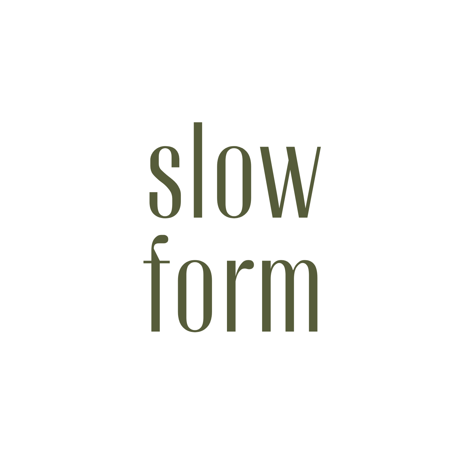 SlowForm
