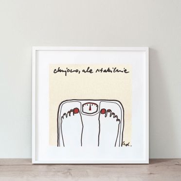 Plakat Chujowo, ale stabilnie